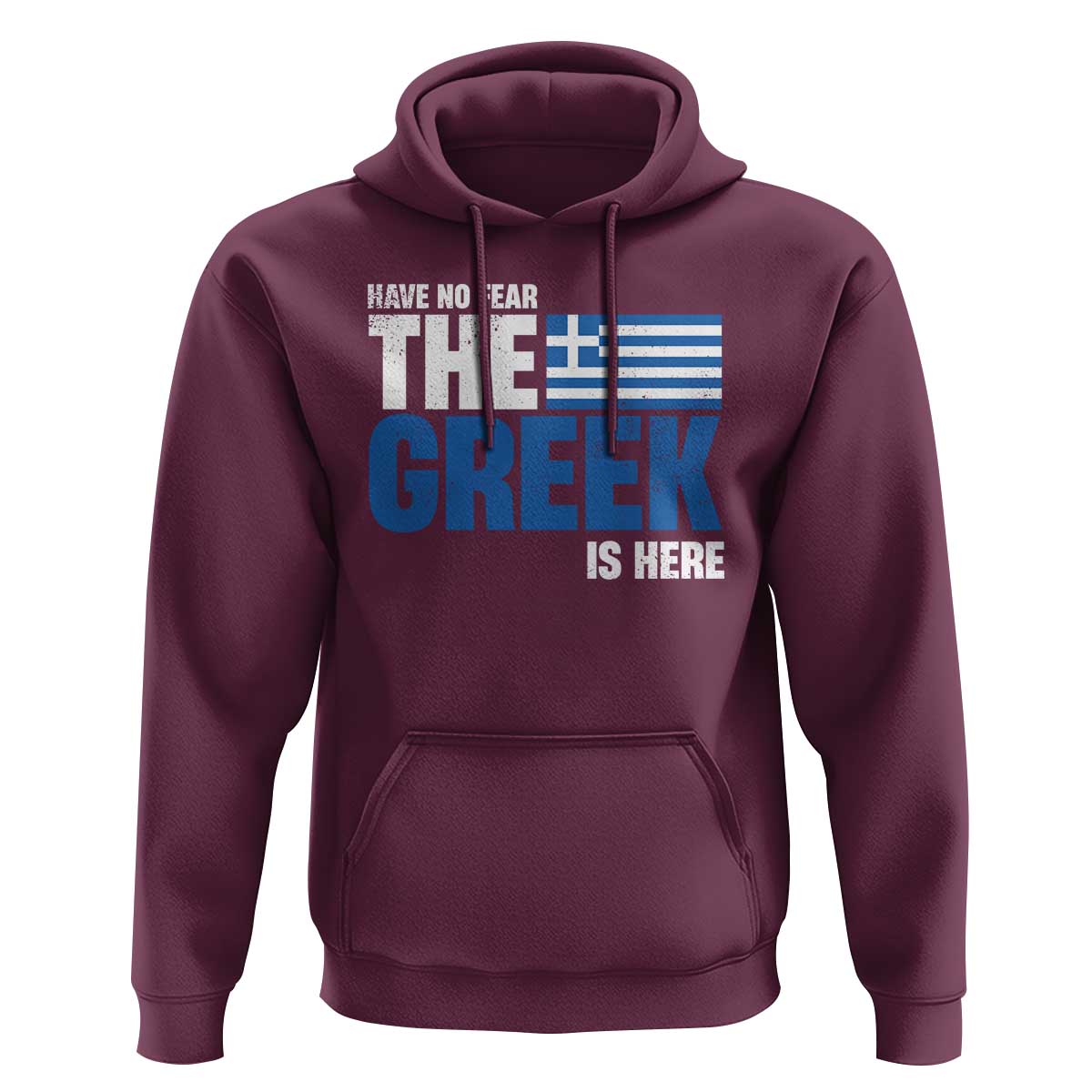 Proud Greece Hoodie Have No Fear The Greek Is Here