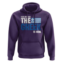 Proud Greece Hoodie Have No Fear The Greek Is Here