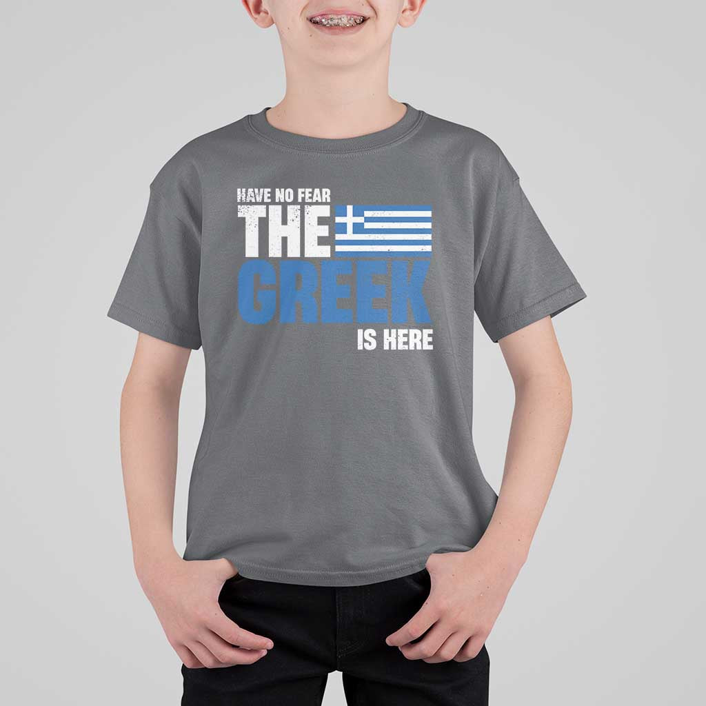 Proud Greece T Shirt For Kid Have No Fear The Greek Is Here