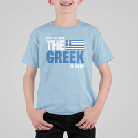 Proud Greece T Shirt For Kid Have No Fear The Greek Is Here