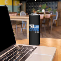 Proud Greece Skinny Tumbler Have No Fear The Greek Is Here