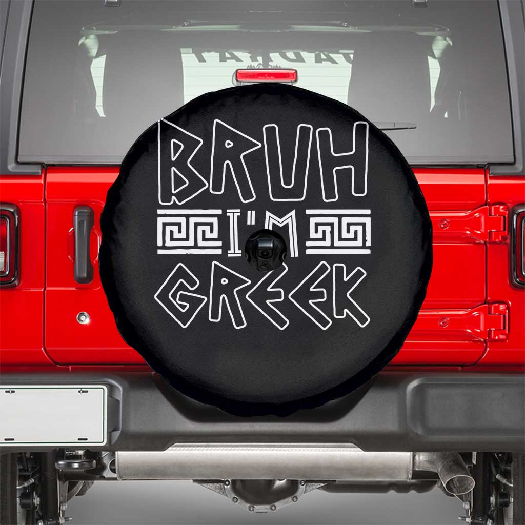 Proud Greece Spare Tire Cover Bruh I'm Greek