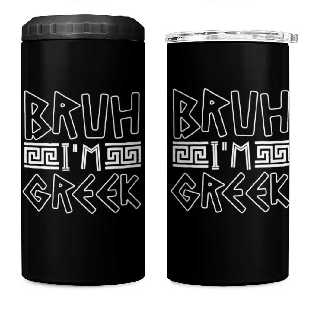 Proud Greece 4 in 1 Can Cooler Tumbler Bruh I'm Greek