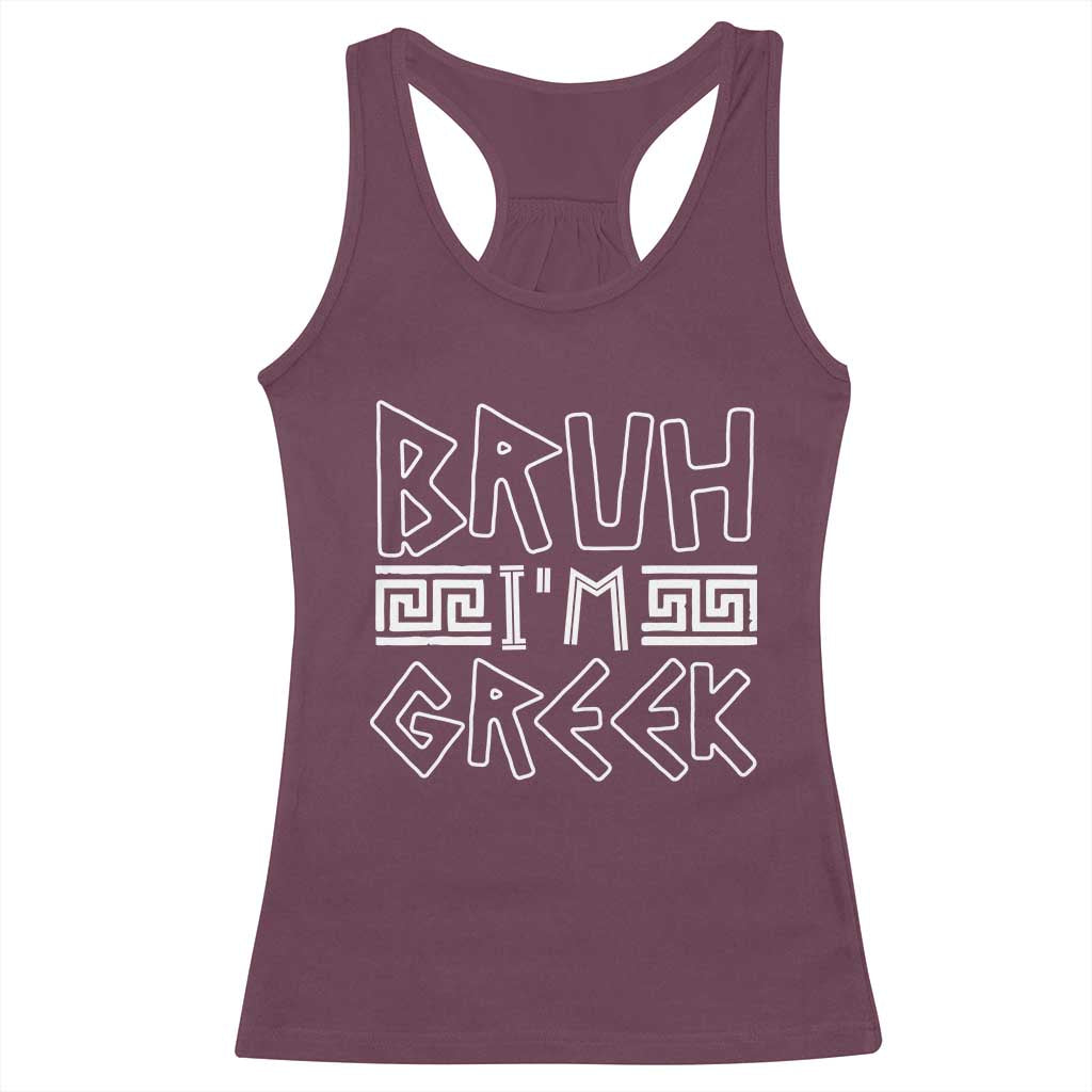 Proud Greece Racerback Tank Top Bruh I'm Greek