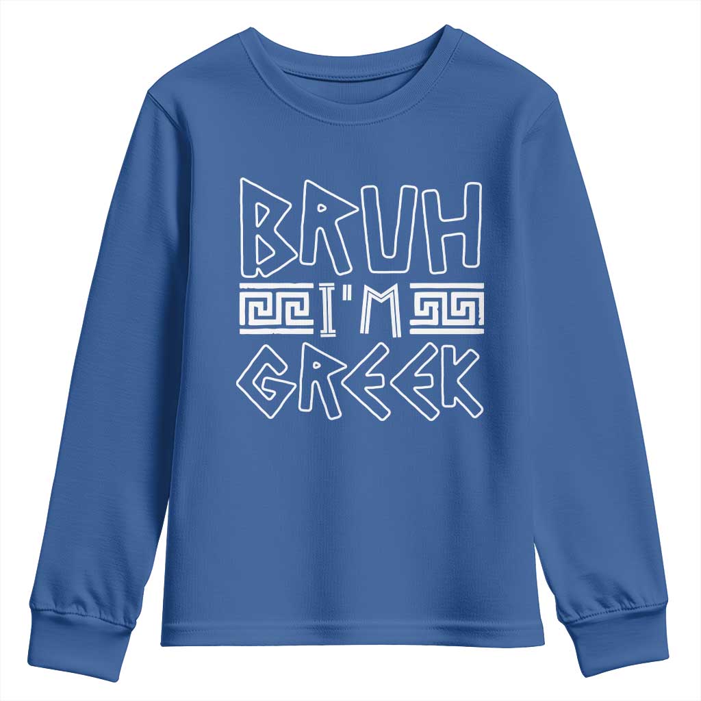 Proud Greece Youth Sweatshirt Bruh I'm Greek