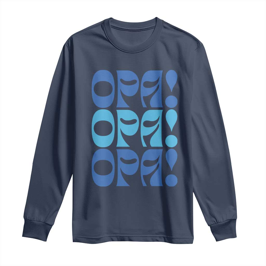 Greek Oops Opa Long Sleeve Shirt