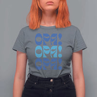 Greek Oops Opa T Shirt For Women
