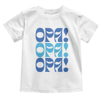 Greek Oops Opa Toddler T Shirt