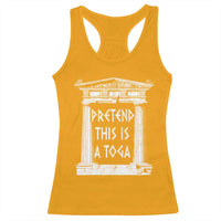 Greek Pride Racerback Tank Top Pretend This Is A Toga Party