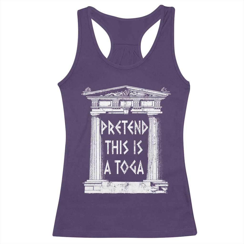 Greek Pride Racerback Tank Top Pretend This Is A Toga Party
