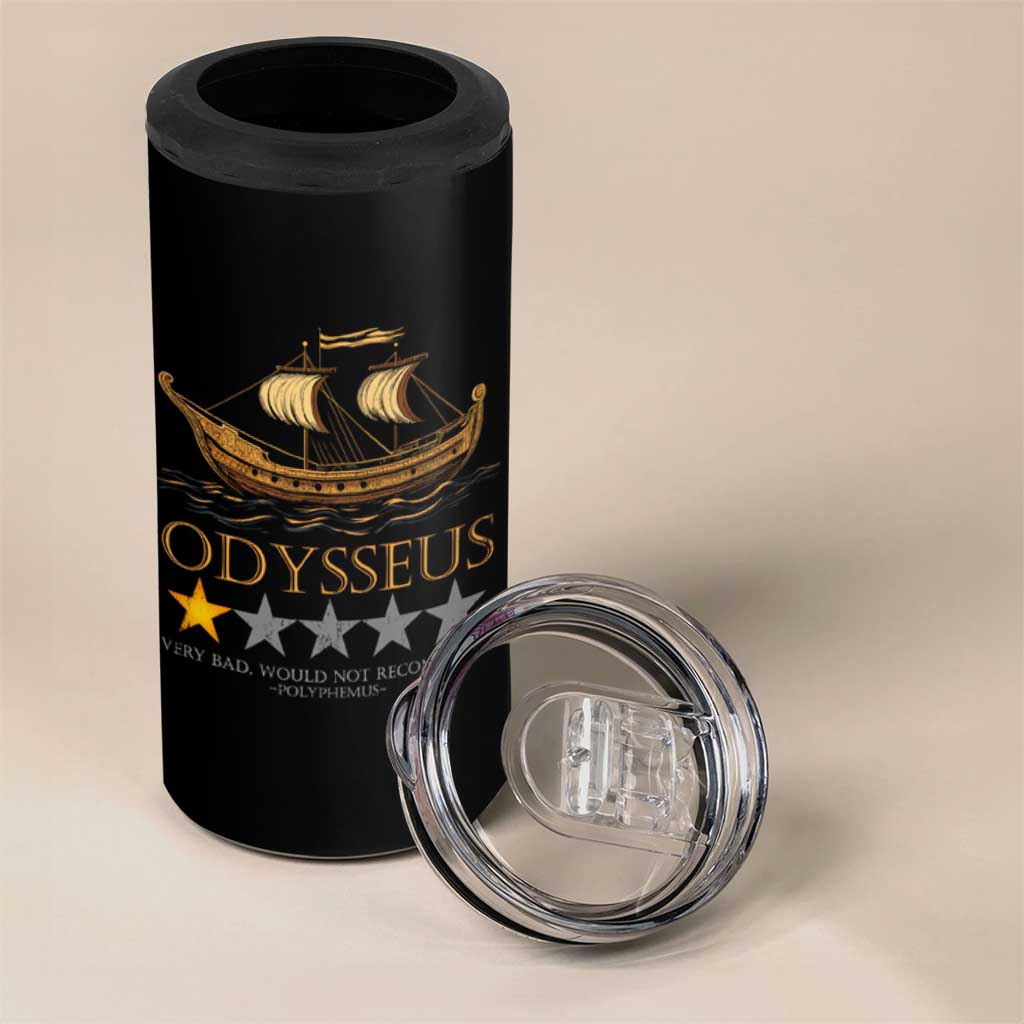Funny Odysseus 4 in 1 Can Cooler Tumbler Very Bad Not Recommend Ancient Greek Mythology Meme