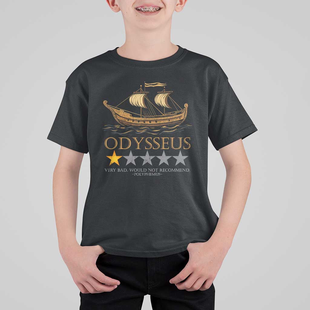 Funny Odysseus T Shirt For Kid Very Bad Not Recommend Ancient Greek Mythology Meme