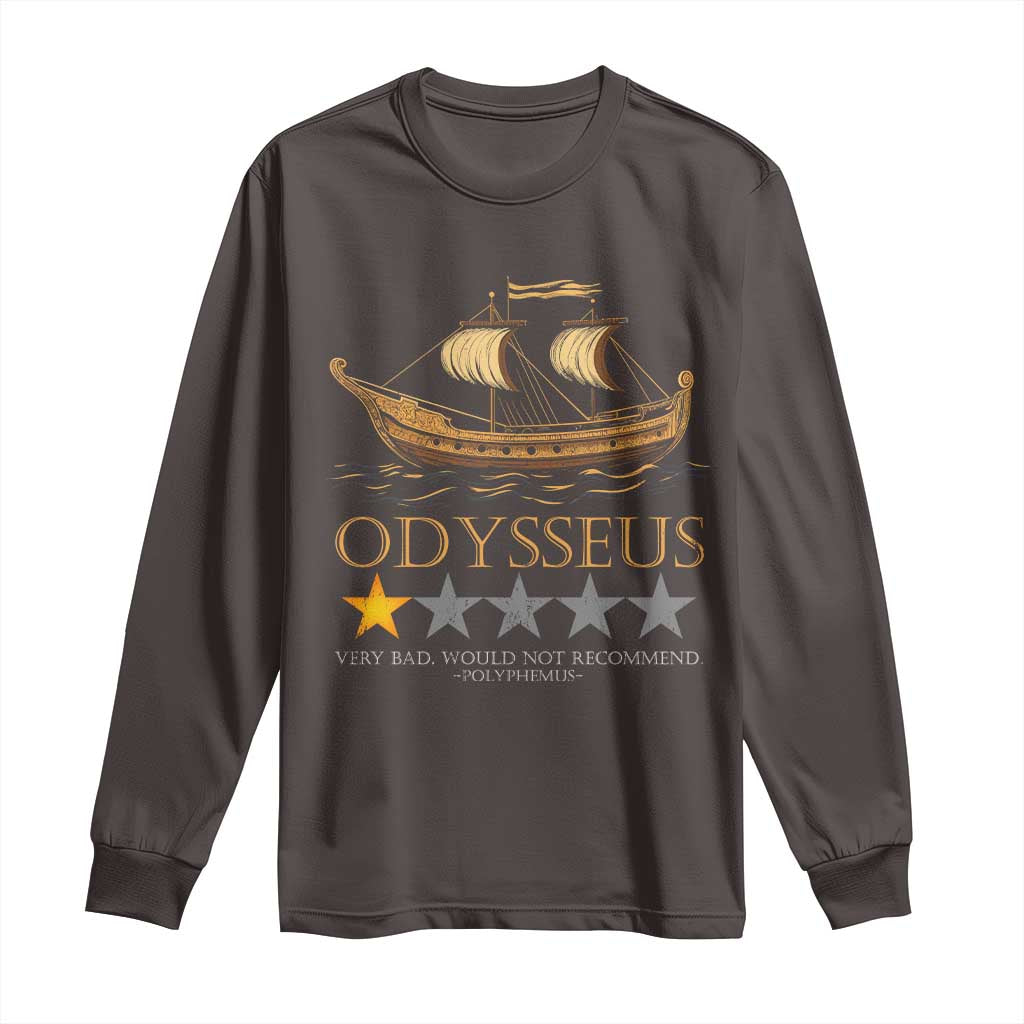 Funny Odysseus Long Sleeve Shirt Very Bad Not Recommend Ancient Greek Mythology Meme