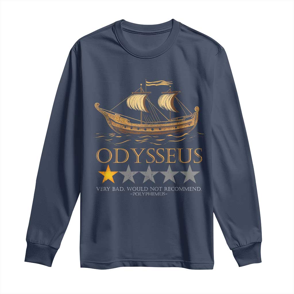Funny Odysseus Long Sleeve Shirt Very Bad Not Recommend Ancient Greek Mythology Meme