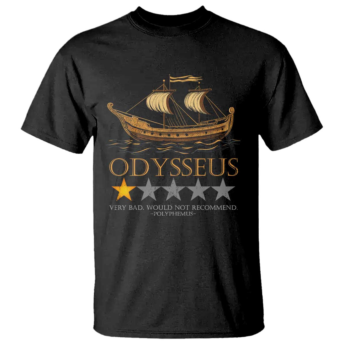 Funny Odysseus T Shirt Very Bad Not Recommend Ancient Greek Mythology Meme