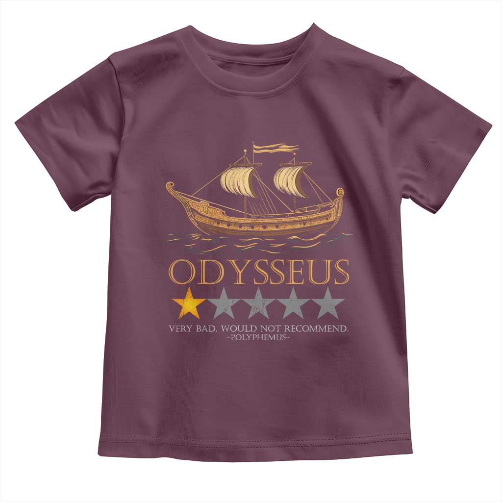 Funny Odysseus Toddler T Shirt Very Bad Not Recommend Ancient Greek Mythology Meme