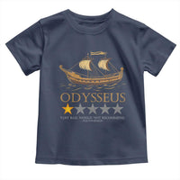 Funny Odysseus Toddler T Shirt Very Bad Not Recommend Ancient Greek Mythology Meme