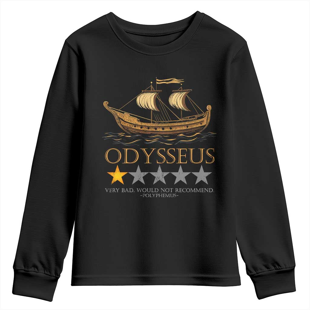 Funny Odysseus Youth Sweatshirt Very Bad Not Recommend Ancient Greek Mythology Meme
