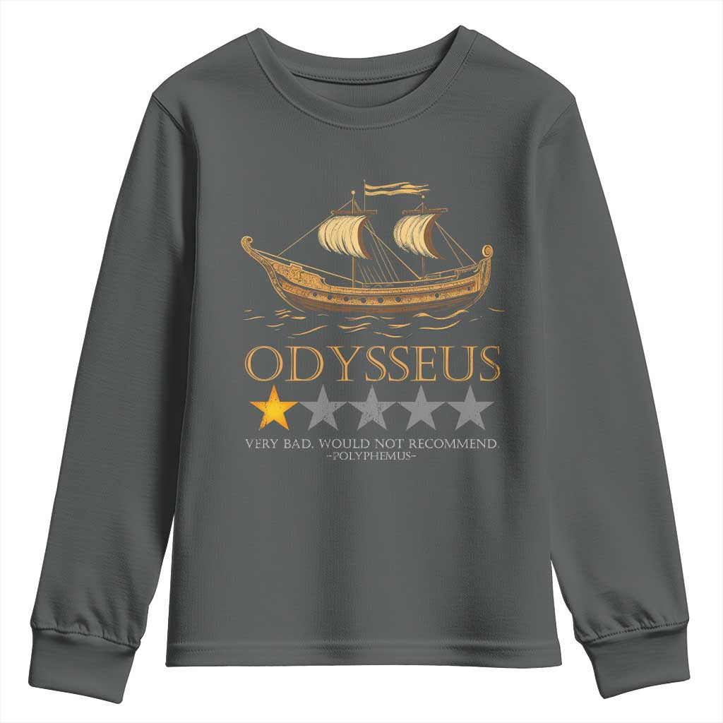 Funny Odysseus Youth Sweatshirt Very Bad Not Recommend Ancient Greek Mythology Meme