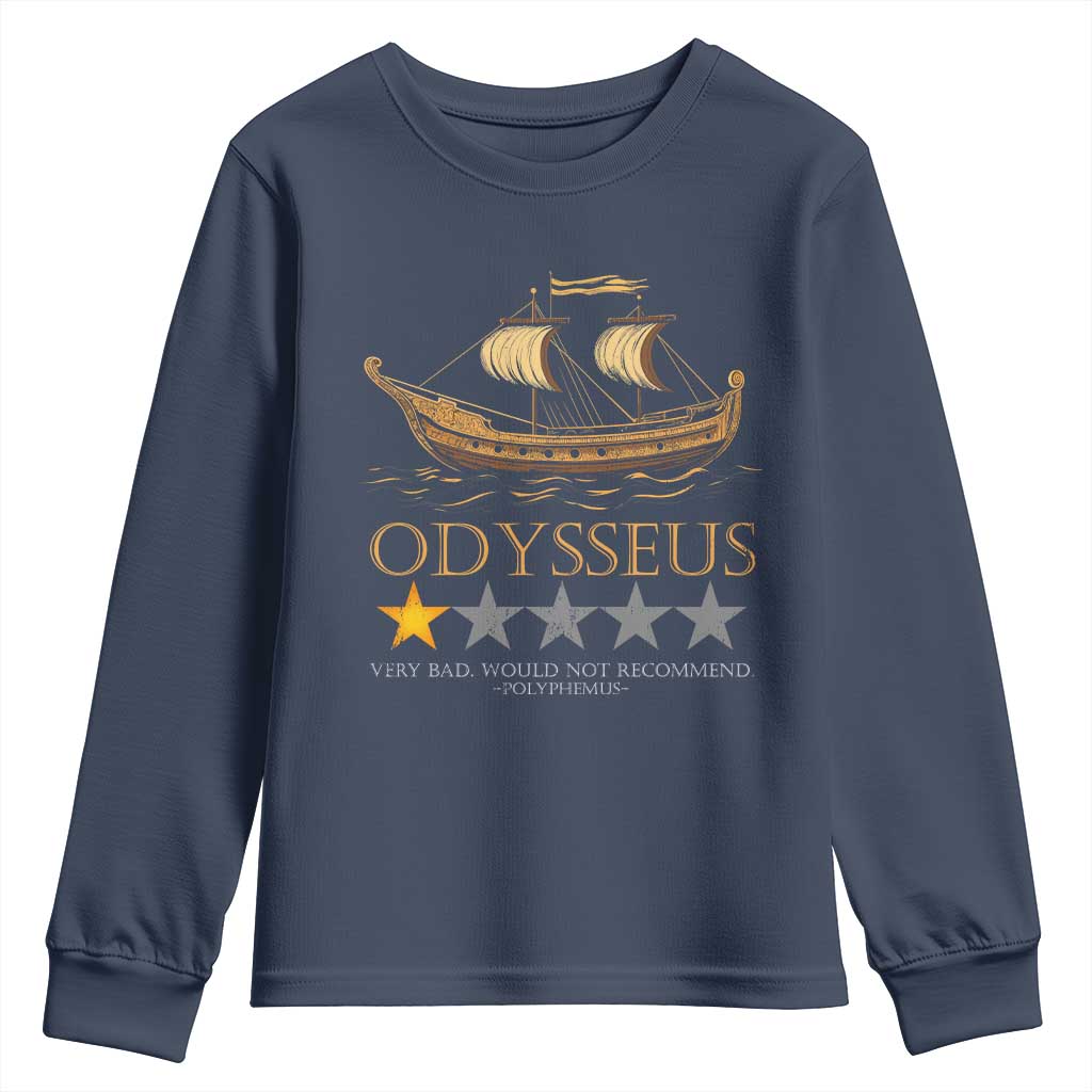 Funny Odysseus Youth Sweatshirt Very Bad Not Recommend Ancient Greek Mythology Meme