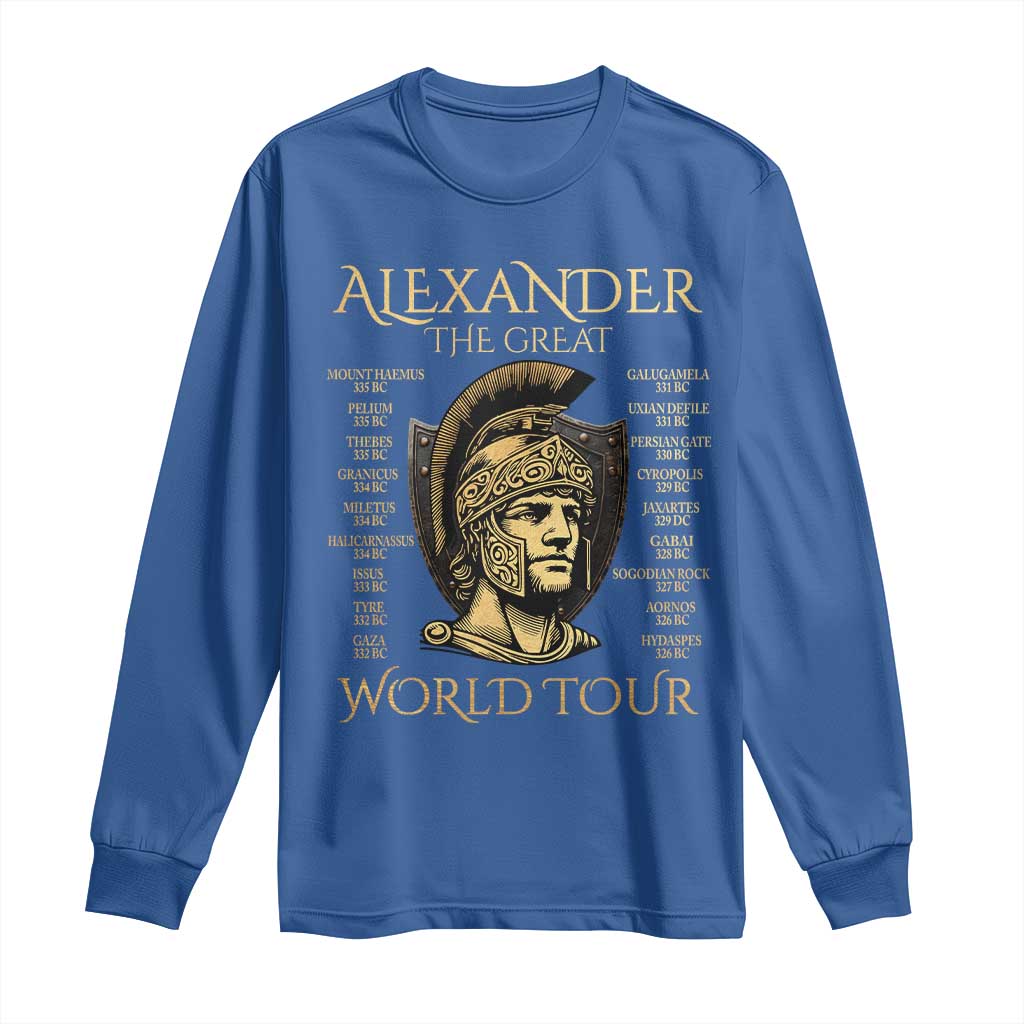 Funny Alexander The Great World Tour Long Sleeve Shirt Ancient Greek History