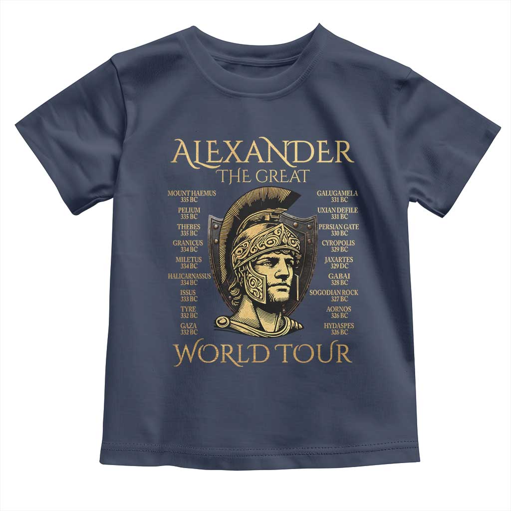 Funny Alexander The Great World Tour Toddler T Shirt Ancient Greek History