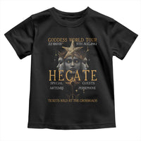 Greek Mythology Hecate Triple Goddess Toddler T Shirt Goddess World Tour Persephone Artemis