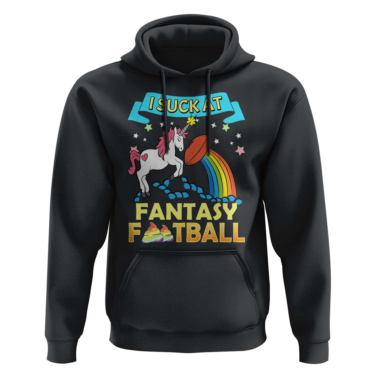 Funny I Suck At Fantasy Football Hoodie Unicorn Rainbow Loser - Wonder Print Shop