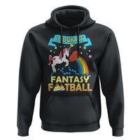 Funny I Suck At Fantasy Football Hoodie Unicorn Rainbow Loser - Wonder Print Shop