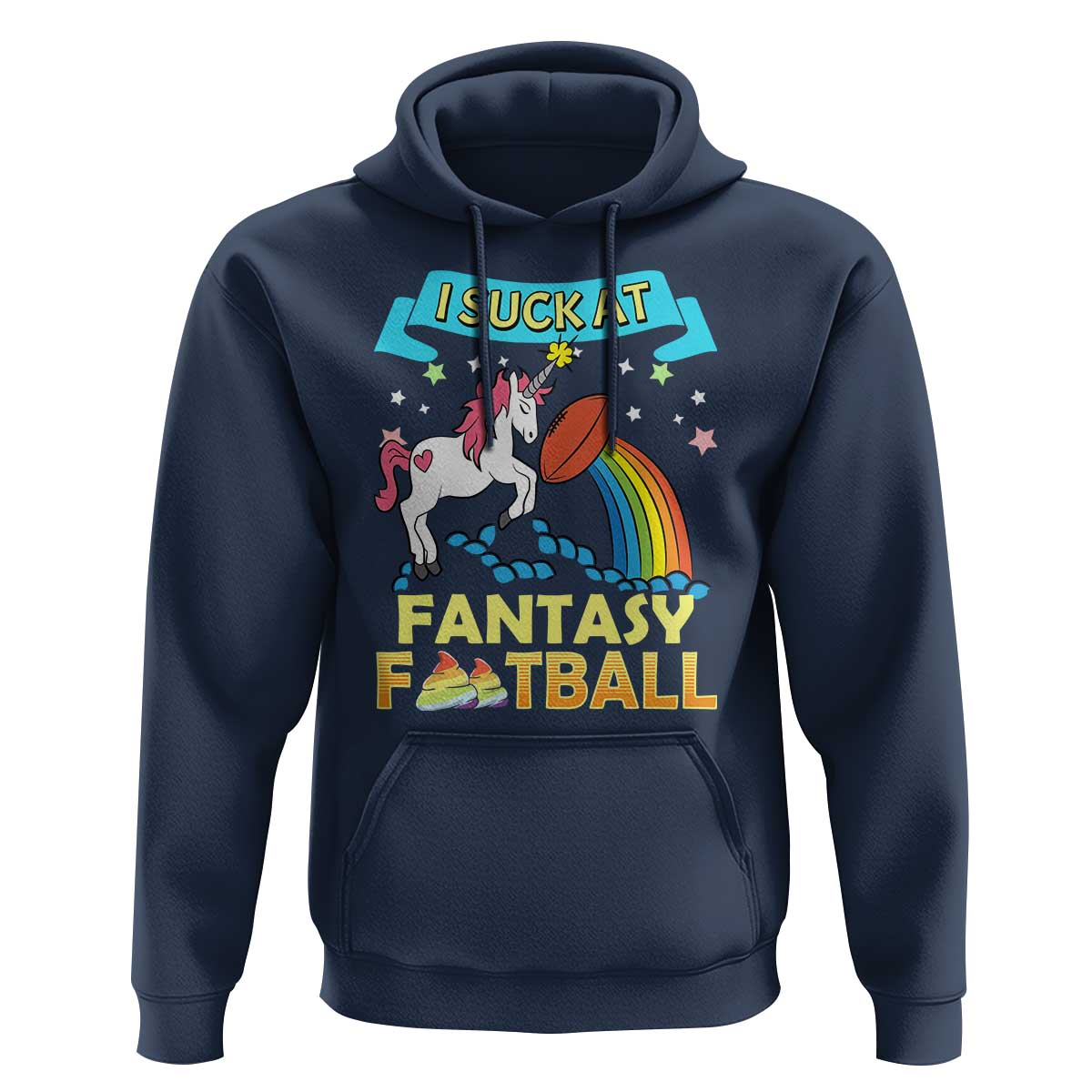 Funny I Suck At Fantasy Football Hoodie Unicorn Rainbow Loser - Wonder Print Shop