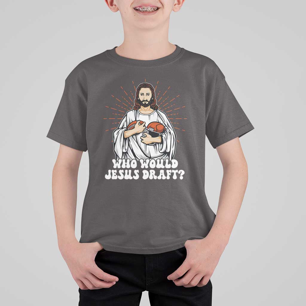 Funny Fantasy Football T Shirt For Kid Who Would Jesus Draft - Wonder Print Shop