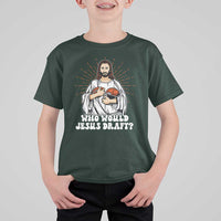 Funny Fantasy Football T Shirt For Kid Who Would Jesus Draft - Wonder Print Shop