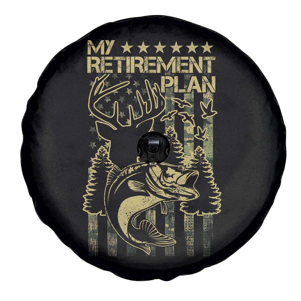 Funny My Retirement Plan Hunting Fishing Spare Tire Cover