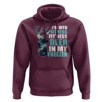 Funny Hunting Hoodie I'm Into Fitness Fit'Ness Deer In My Freezer Deer - Wonder Print Shop