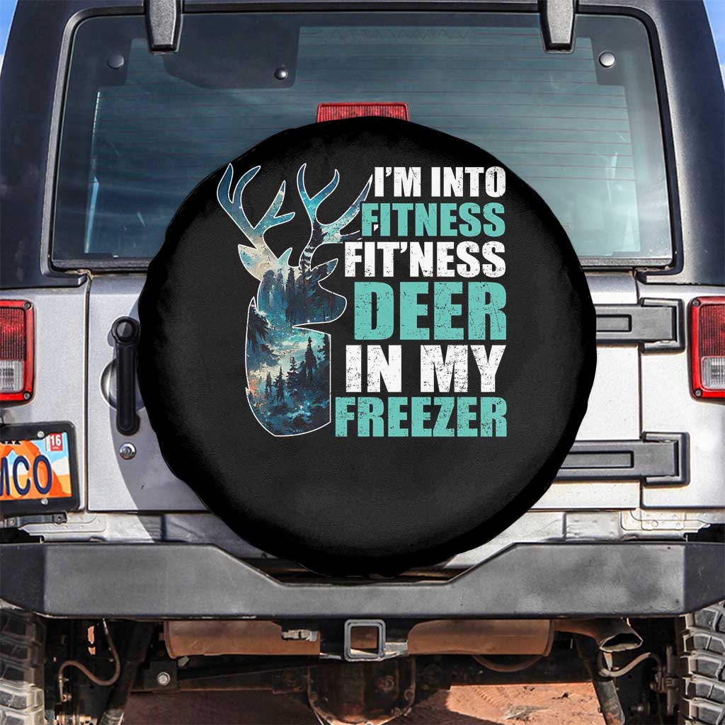 Funny Hunting Spare Tire Cover I'm Into Fitness Fit'Ness Deer In My Freezer Deer