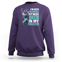 Funny Hunting Sweatshirt I'm Into Fitness Fit'Ness Deer In My Freezer Deer - Wonder Print Shop