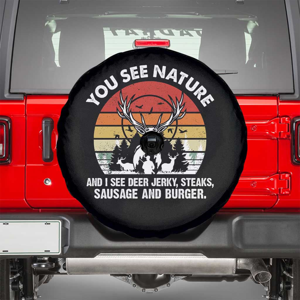 Funny Hunting Spare Tire Cover You See Nature I See Deer Jerky