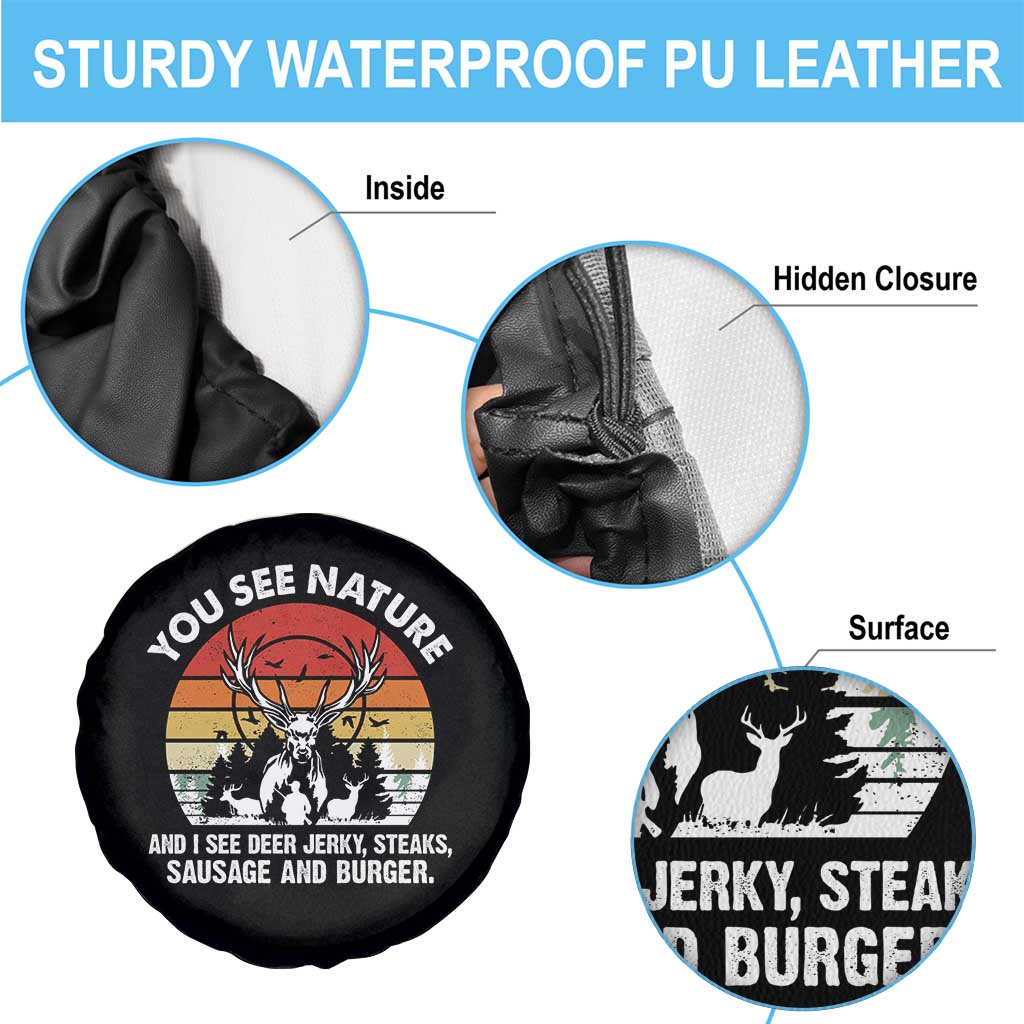 Funny Hunting Spare Tire Cover You See Nature I See Deer Jerky