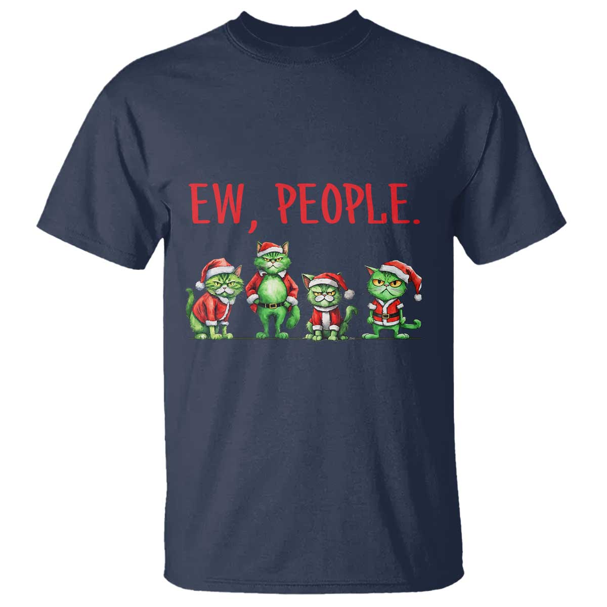 Funny Christmas Cat T Shirt Ew People Green Cat Santa - Wonder Print Shop