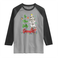 Christmas Cat Raglan Shirt Is This Jolly Enough