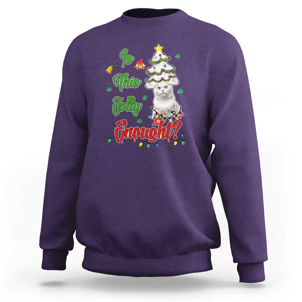 Christmas Cat Sweatshirt Is This Jolly Enough - Wonder Print Shop