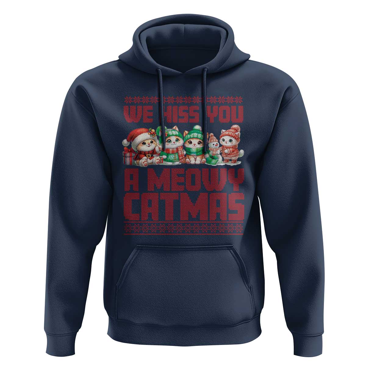 Christmas Cat Hoodie We Hiss You A Meowy Catmas