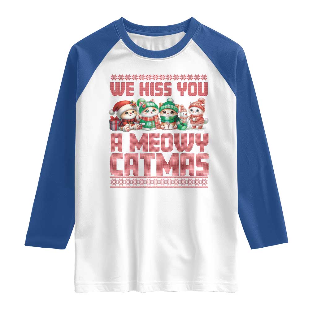 Christmas Cat Raglan Shirt We Hiss You A Meowy Catmas
