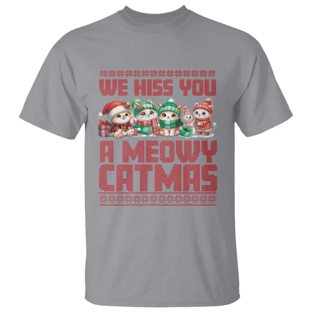 Christmas Cat T Shirt We Hiss You A Meowy Catmas - Wonder Print Shop