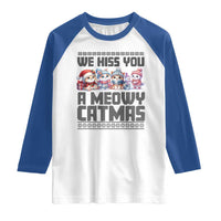 Christmas Cute Cat Raglan Shirt We Hiss You A Meowy Catmas