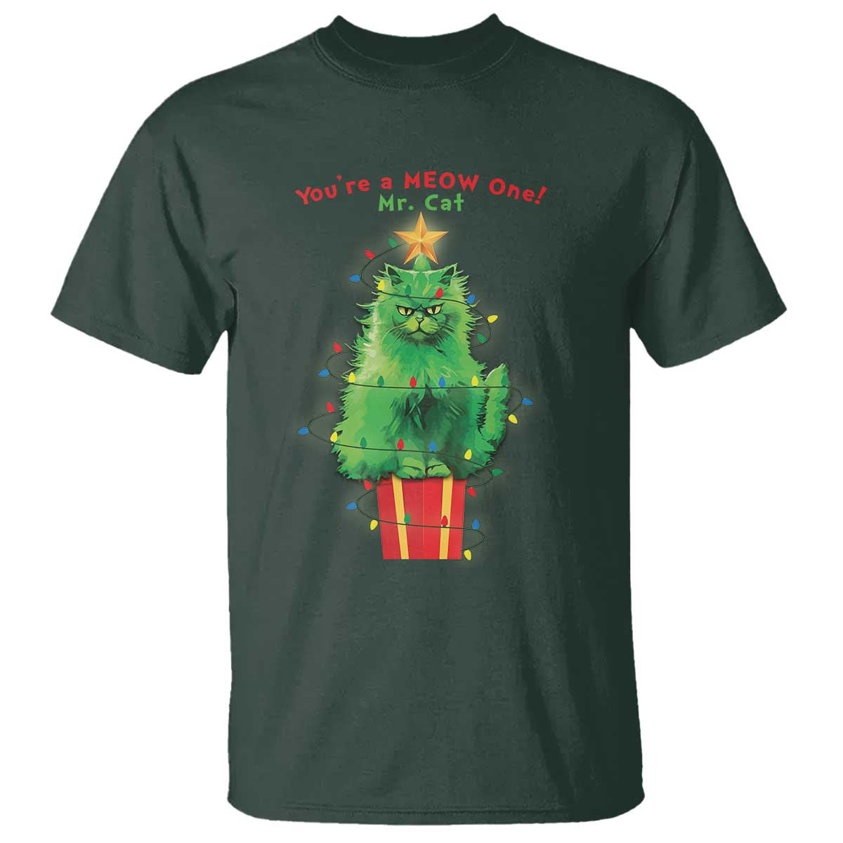 Funny Christmas Cat T Shirt You Are A Meow One Mr. Cat Green Cat - Wonder Print Shop
