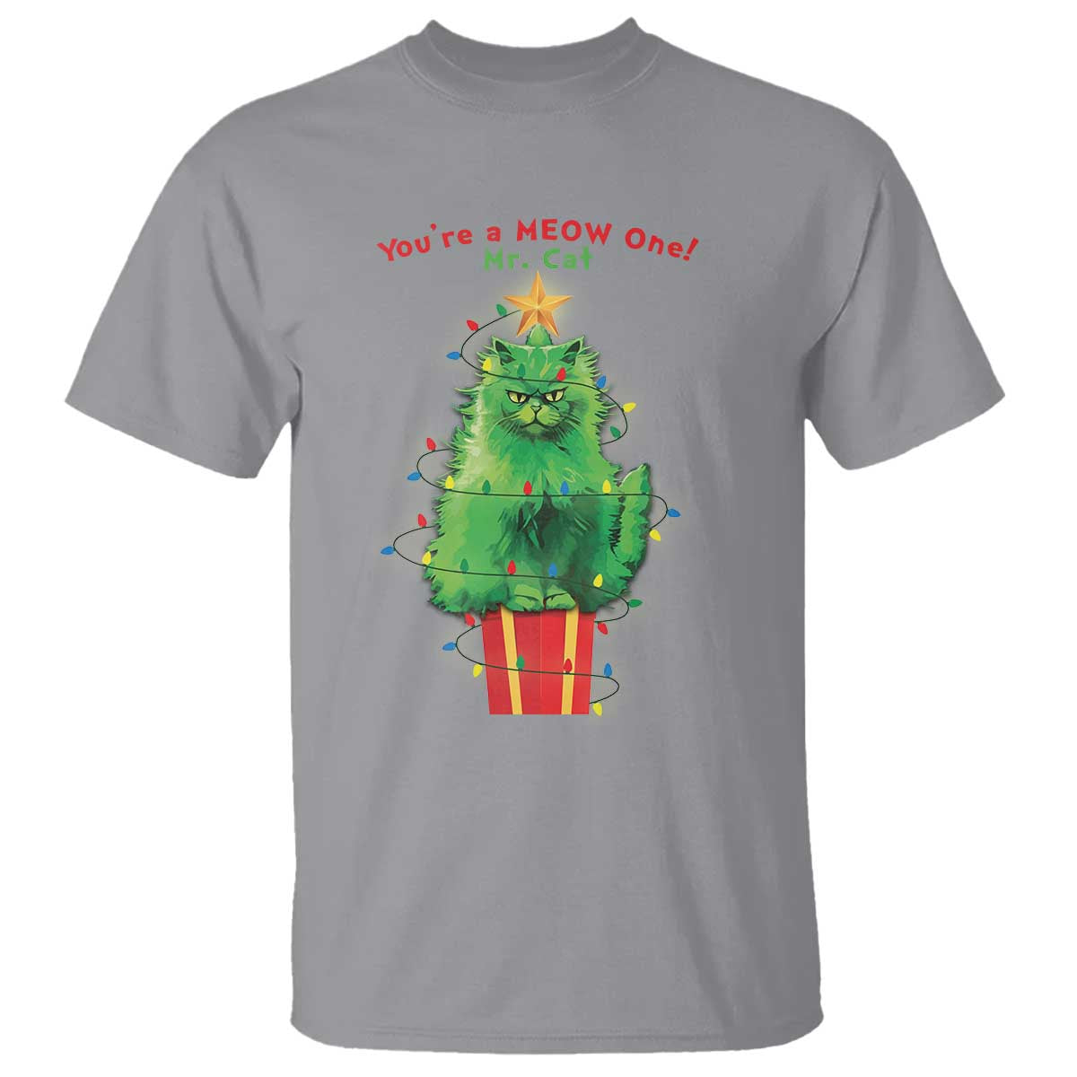 Funny Christmas Cat T Shirt You Are A Meow One Mr. Cat Green Cat - Wonder Print Shop