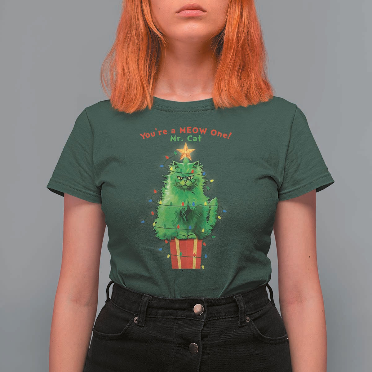 Funny Christmas Cat T Shirt For Women You Are A Meow One Mr. Cat Green Cat - Wonder Print Shop
