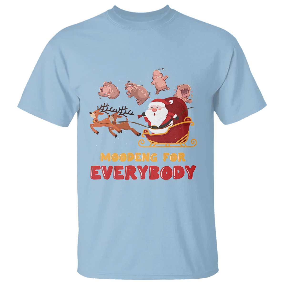 Funny Christmas Moo Deng For Everyone T Shirt Cute Baby Hippo Santa Reindeer - Wonder Print Shop