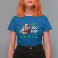 Funny I Want A Moo Deng For Christmas T Shirt For Women - Wonder Print Shop